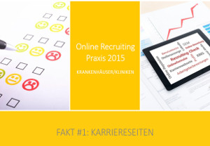 Abbildung Fakt#1 Online Recruiting Praxis 2015 - Krankenhäuser, #OReP15