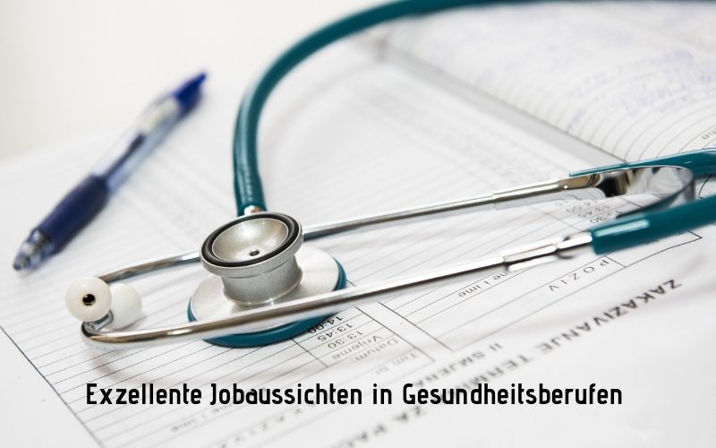 Jobaussichten Gesundheitsberufe
