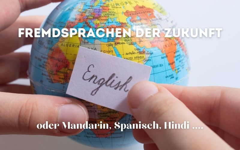 Fremdsprachen der Zukunft