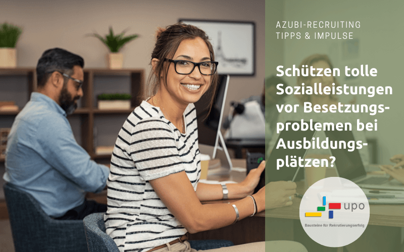 Azubi-Recruiting Sozialleistungen