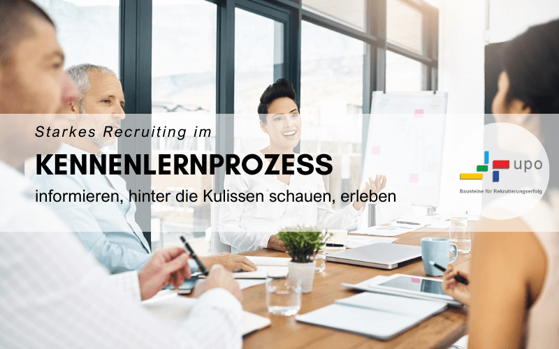 Gegenseitiges Kennenlernen - wichtige Stellschraube für ein starkes Recruiting