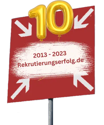 Wir feiern 10 Jahre Rekrutierungserfolg.de - Treffpunkt für Recruiter und Hiring Manager