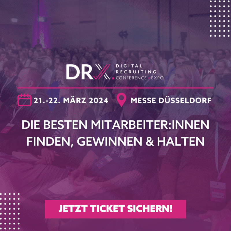 DRX Digital Recruiting Conference & Expo 21. und 22.03.2024 in der Messe Düsseldorf