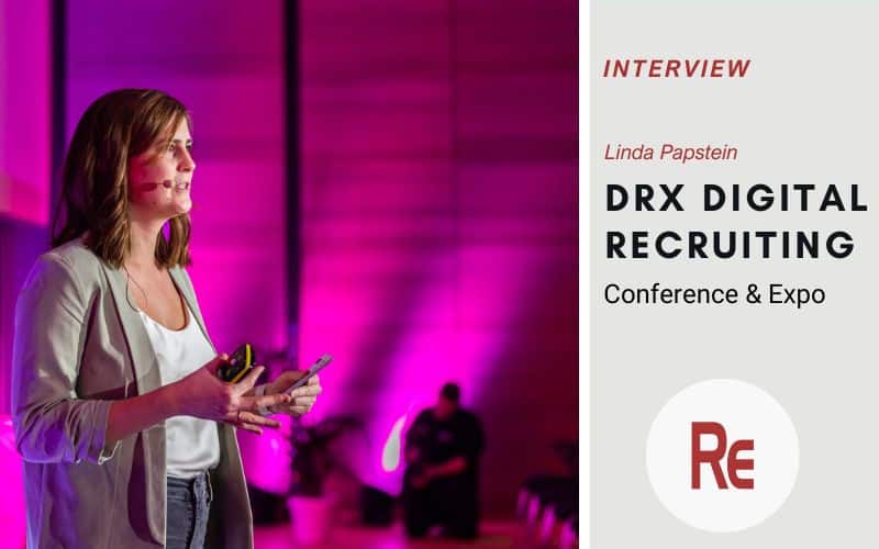 Interview mit Linda Papstein von Digital Beat zur DRX Digital Recruiting Conference & Expo