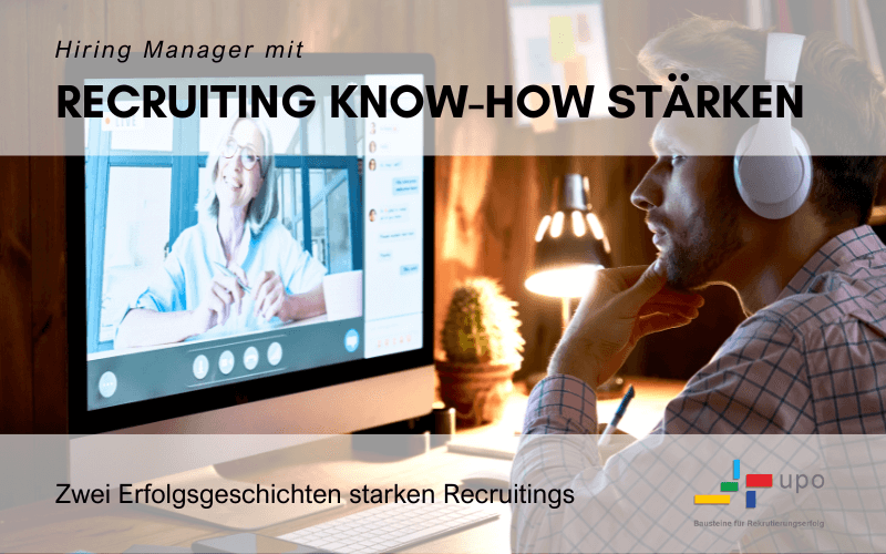 Hiring Manager mit Recruiting Know-how stärken