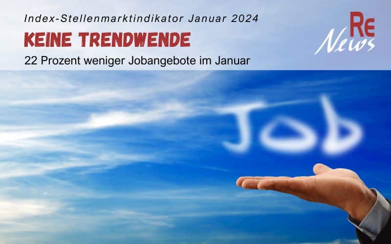 Index-Stellenmarktindikator Januar 2024 - keine Trendwende