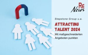 Attracting Talent 2024 - Zur Karrierephase passende Jobs für mehr Arbeitgeberattraktivität