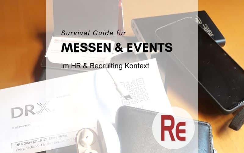 Survival Kit für HR & Recruiting Messen & Events
