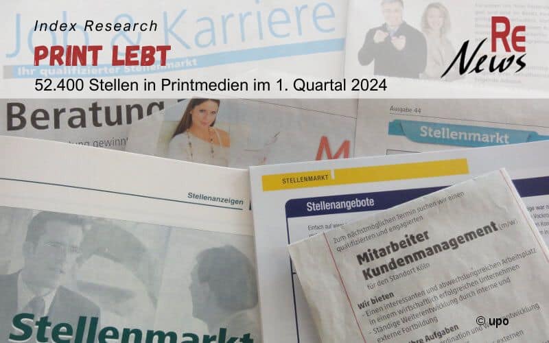 Analyse von Index Research zur Bedeutung von Print-Stellenanzeigen