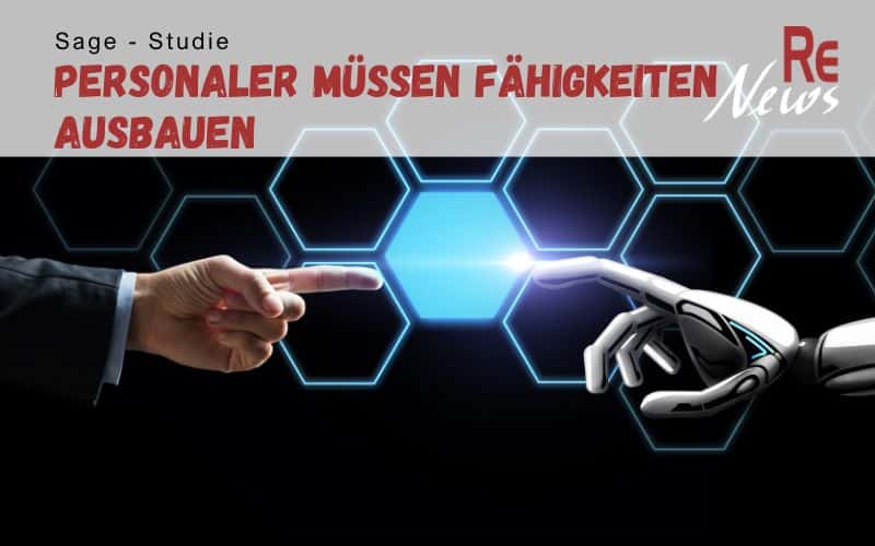 Sage Studie zur Situation in HR Abteilungen - Personaler müssen Fähigkeiten ausbauen