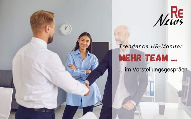 Trendence HR-Monitor - Mehr Team im Vorstellungsgespräch