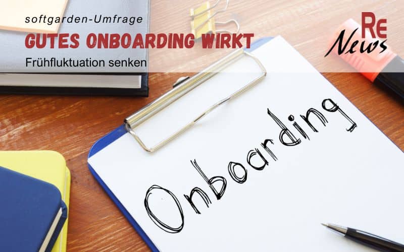 Onboarding und Frühfluktuation - Ergebnisse einer softgarden-Umfrage