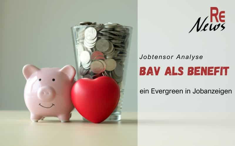 Jobtensor Analyse zur Bedeutung von betrieblicher Altersvorsorge in Jobanzeigen