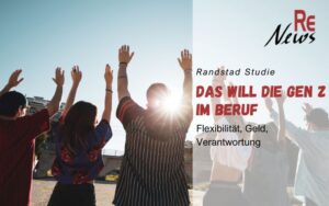 Flexibilität, Geld – und Verantwortung: Das will die Gen Z im Beruf