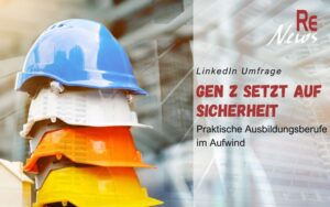 Gen Z setzt auf Sicherheit: Praktische Ausbildungsberufe gewinnen an Bedeutung