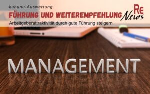 Unternehmenskultur: Schlechte Führung killt Weiterempfehlung