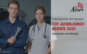 Duale Berufsausbildung 2025: Top-Beruf bei Männern erneut Kfz-Mechatroniker, bei Frauen medizinische Fachangestellte