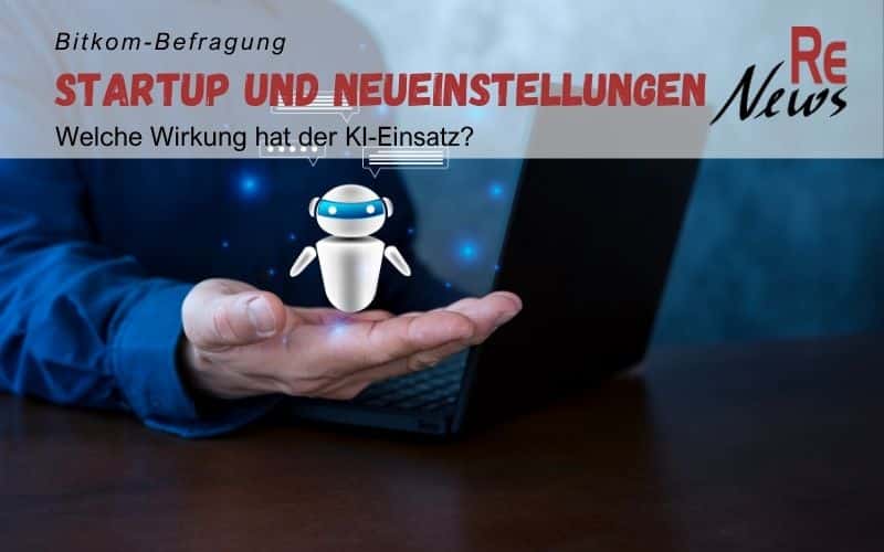 Auswirkungen von KI auf die Neueinstellungen in Startups - Bitkom Befragung